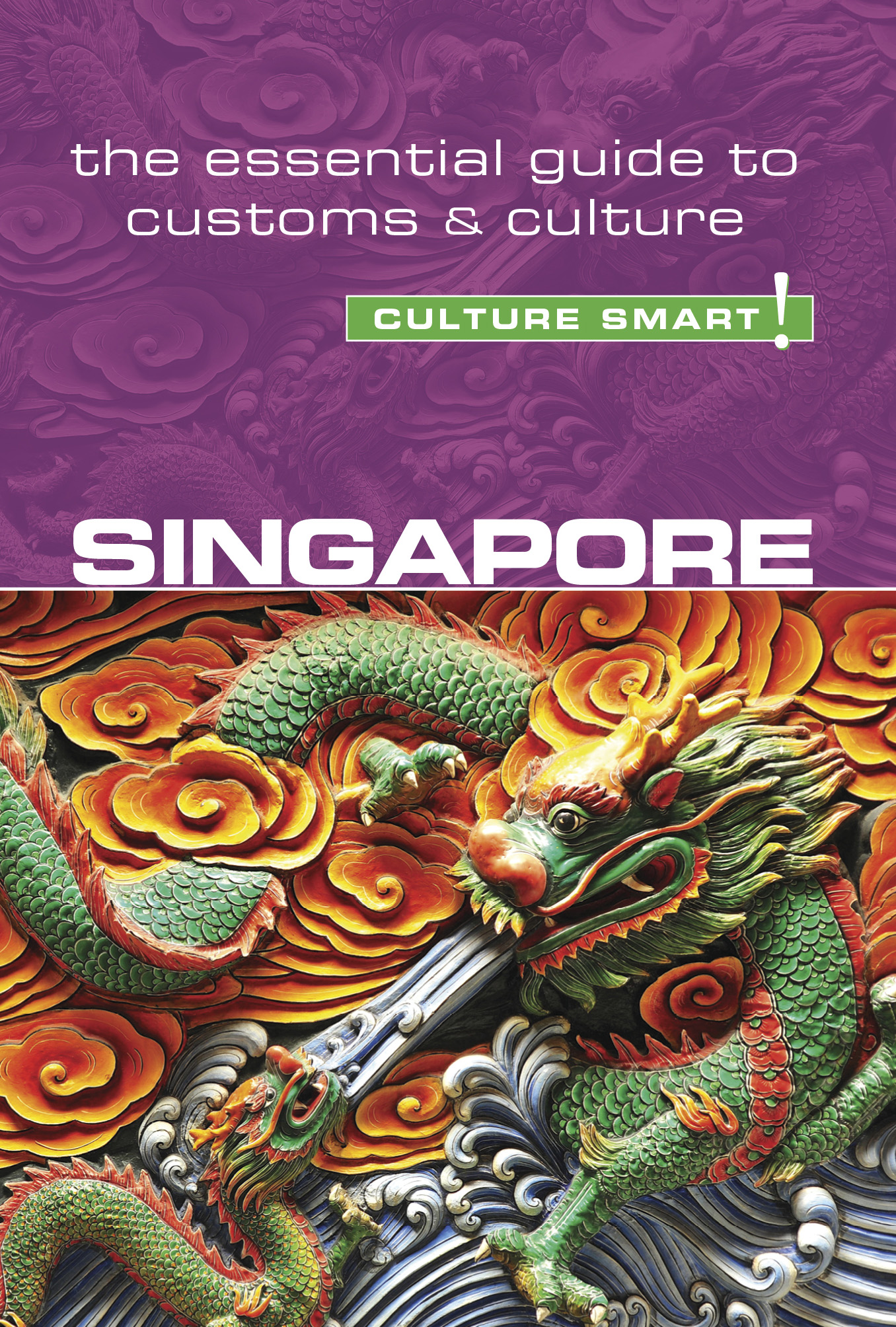 Reisgids Culture Smart! Singap…