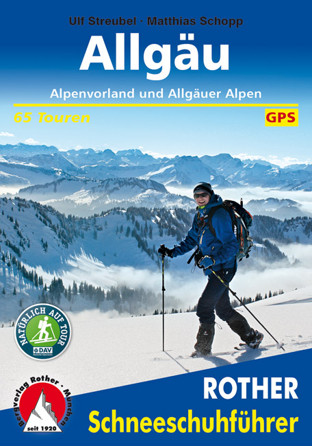 Online bestellen: Sneeuwschoenwandelgids Schneeschuhführer Allgäu - Alpenvorland und Allgäuer Alpen | Rother Bergverlag