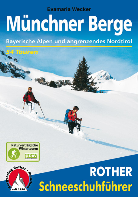 Online bestellen: Sneeuwschoenwandelgids Schneeschuhführer Münchner Berge | Rother Bergverlag