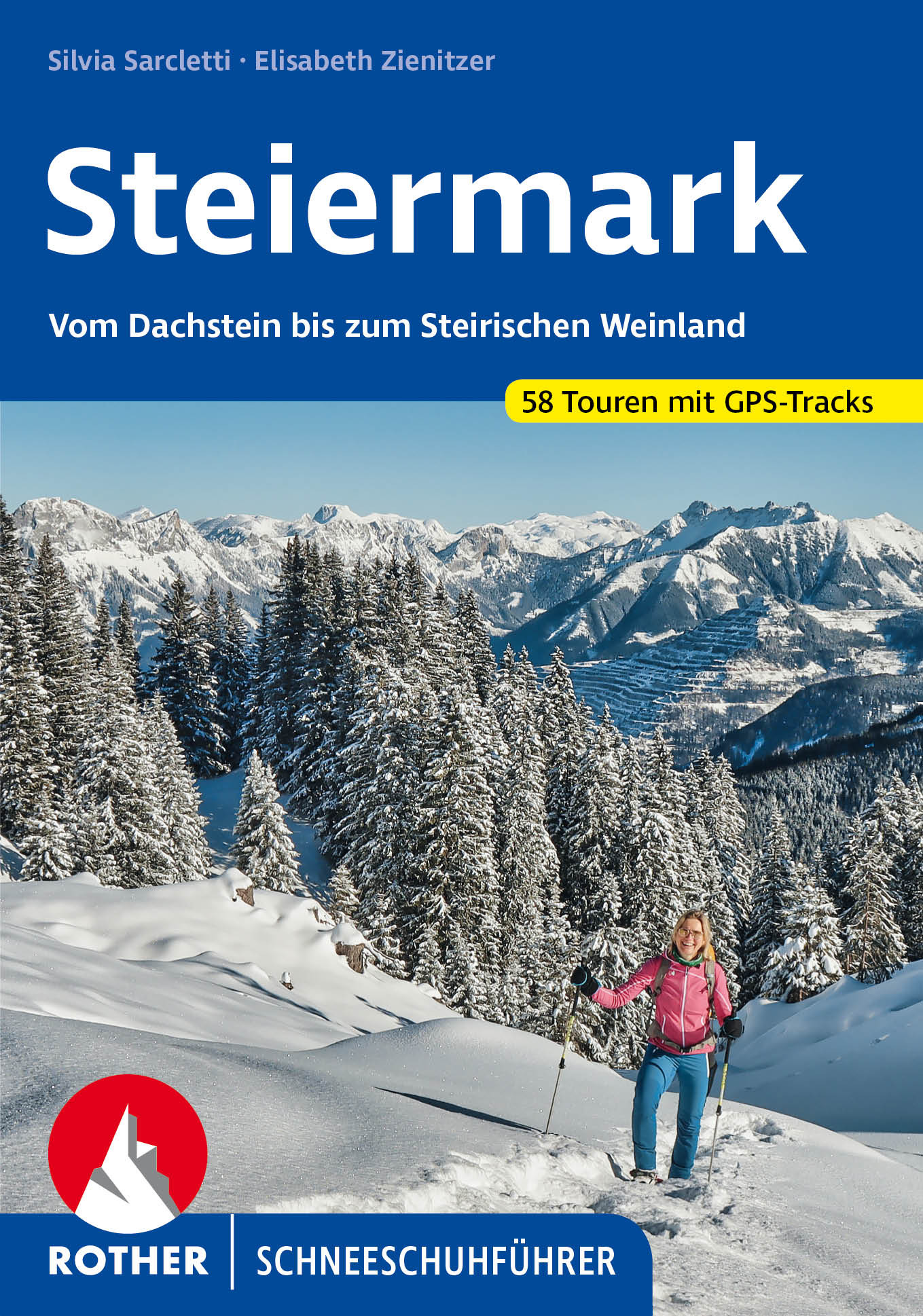 Online bestellen: Sneeuwschoenwandelgids Schneeschuhführer Steiermark | Rother Bergverlag