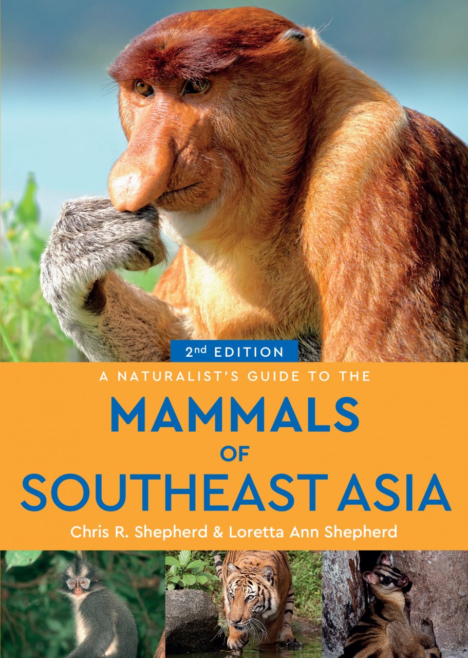 Online bestellen: Natuurgids a Naturalist's guide to the Mammals of Southeast Asia | John Beaufoy