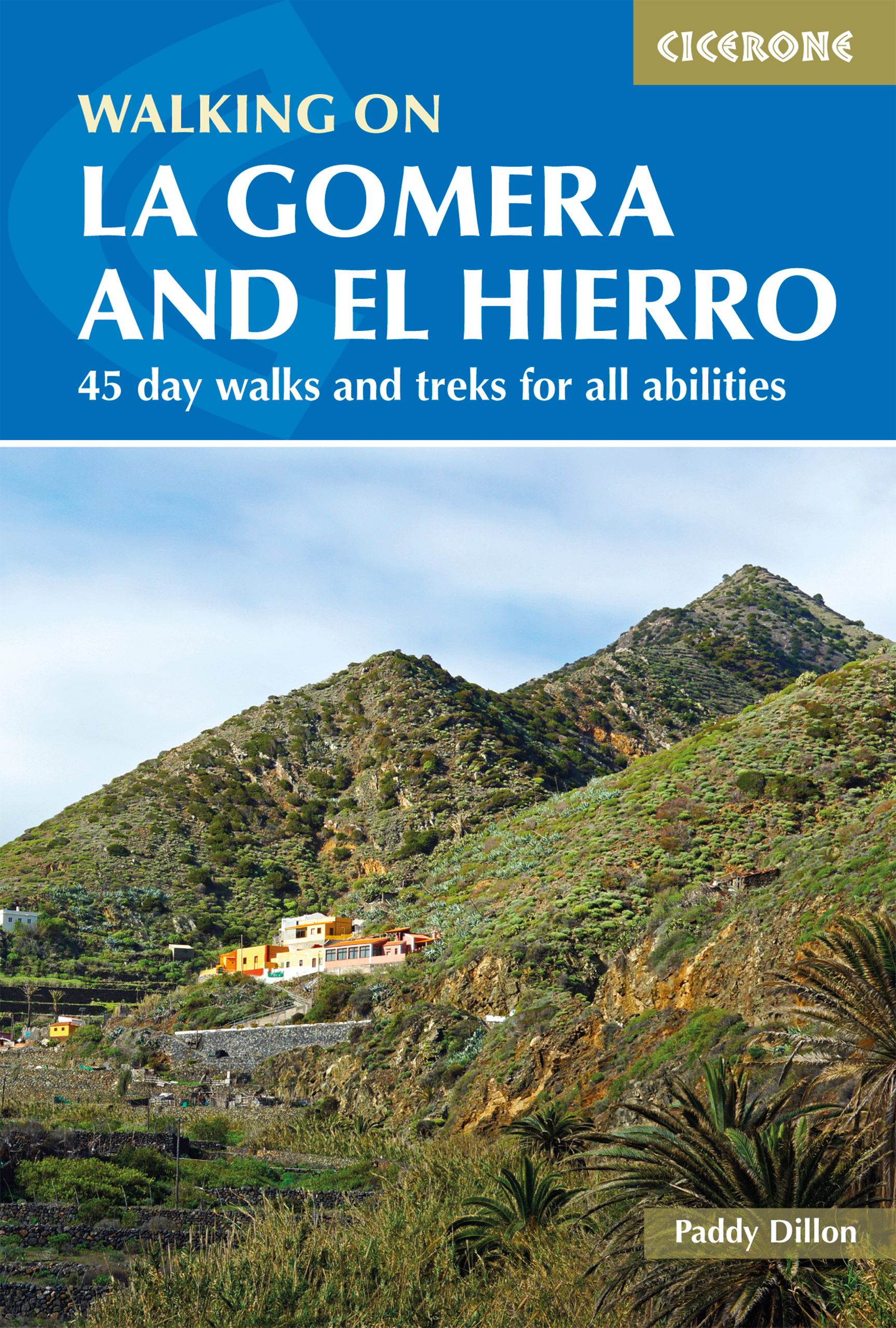 Online bestellen: Reisgids Walking on la Gomera and El Hierro | Cicerone