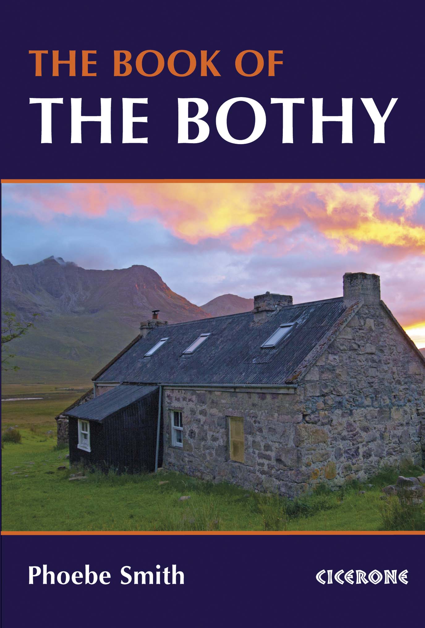 Online bestellen: Accommodatiegids - Wandelgids The Book of the Bothy | Cicerone