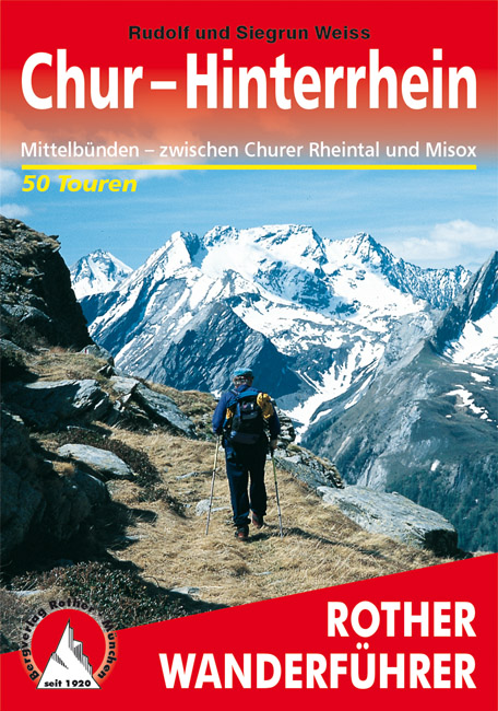 Online bestellen: Wandelgids Chur - Hinterrhein | Rother Bergverlag