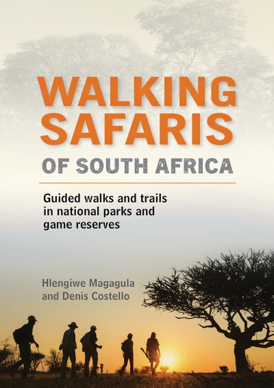 Online bestellen: Reisgids - Natuurgids Walking Safaris in South Africa - Zuid Afrika | Struik Nature