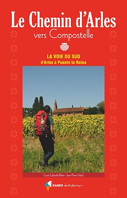 Wandelgids Chemin d'Arles vers Compostelle - La voie du Sud | Rando Editions