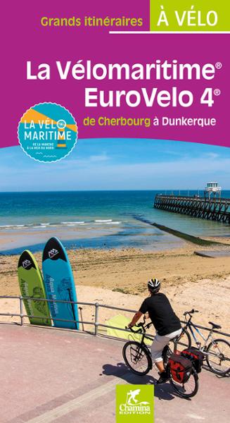 Online bestellen: Fietsgids La Vélomaritime Eurovelo 4 | Chamina