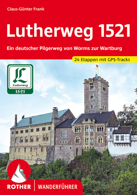 Wandelgids Lutherweg 1521 | Ro…