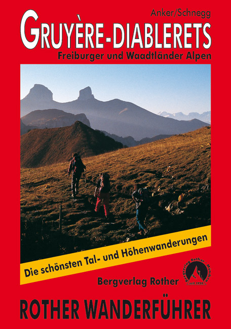 Online bestellen: Wandelgids Gruyère - Diablerets | Rother Bergverlag