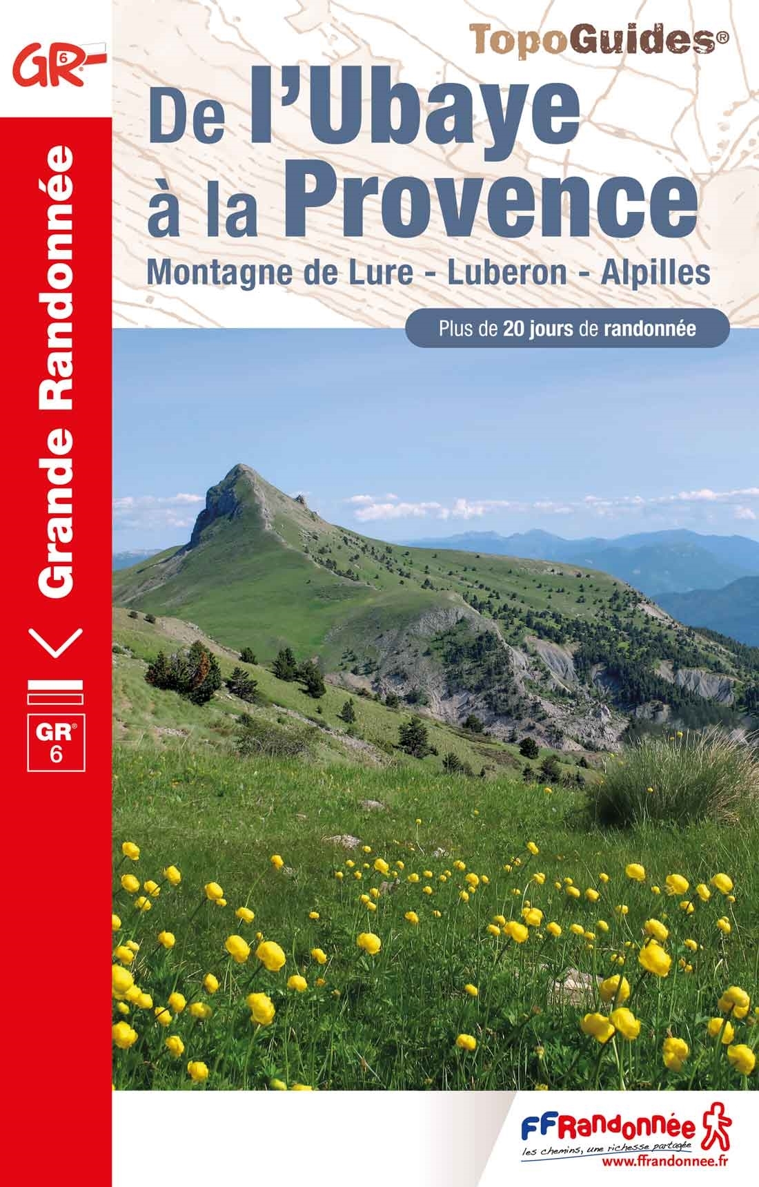 Online bestellen: Wandelgids 0601 De l'Ubaye à la Provence - GR6 | FFRP