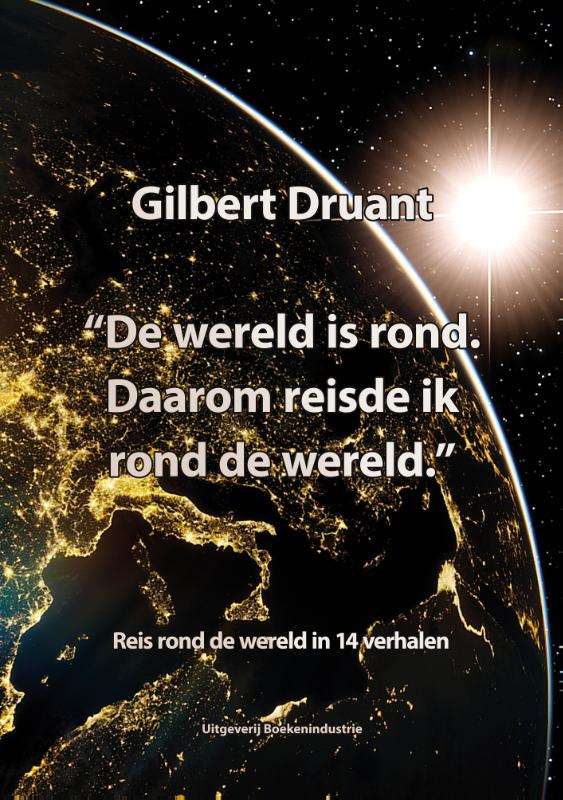 Reisverhaal De wereld is rond.…