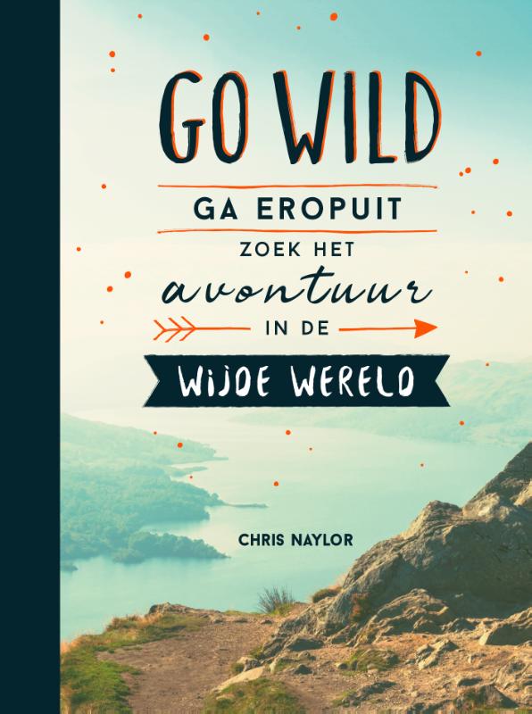 Reisinspiratieboek Go wild, ga…