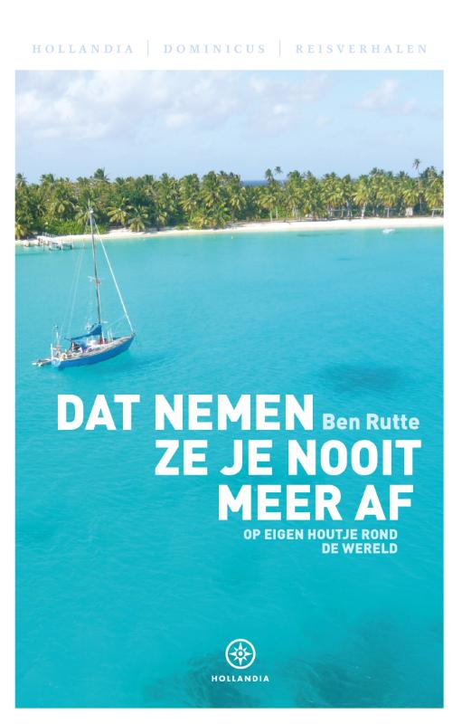 Reisverhaal Dat nemen ze je no…