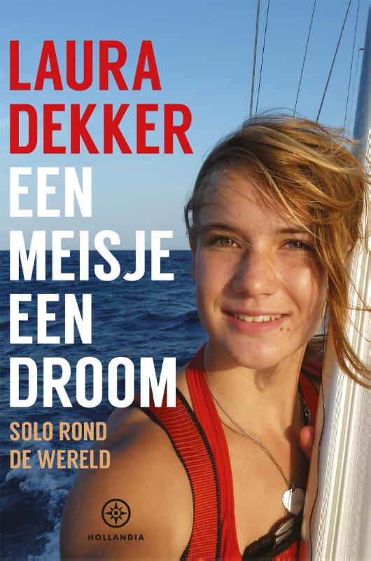 Reisverhaal Een meisje, een droom | Laura Dekker