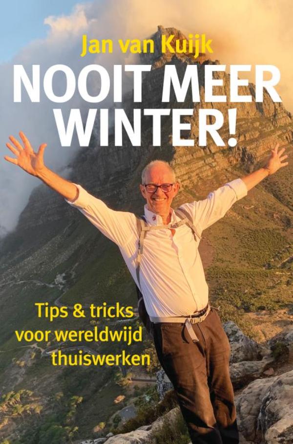 Reisverhaal - Reishandboek Nooit meer winter! | Jan van Kuijk