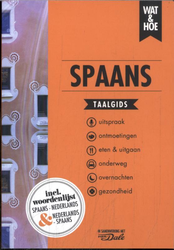Online bestellen: Woordenboek Wat & Hoe taalgids Spaans | Kosmos Uitgevers