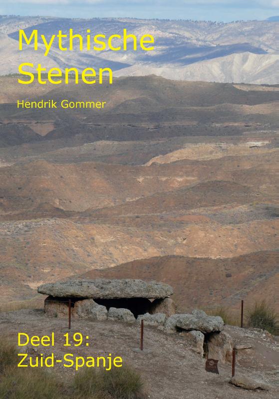 Online bestellen: Reisgids Mythische Stenen Mythische Stenen Deel 19: Zuid-Spanje | MythicalStones.eu