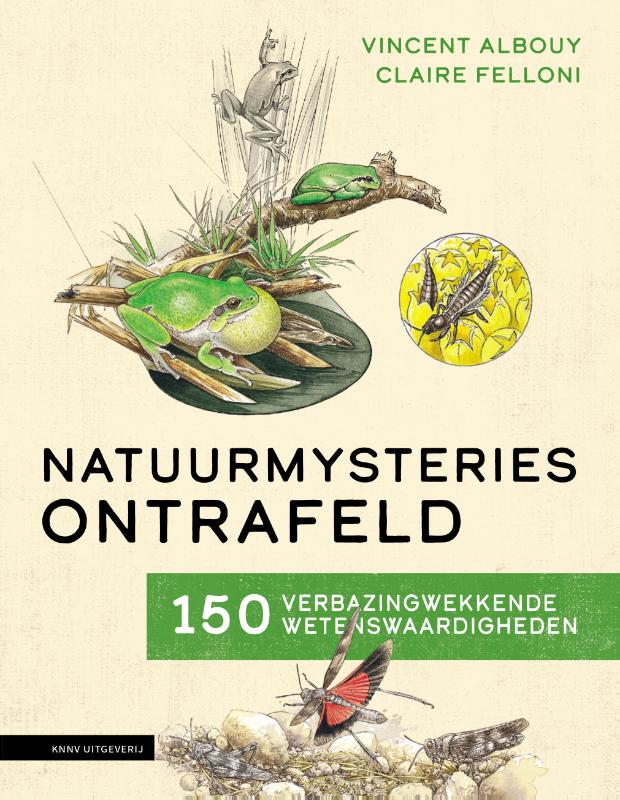 Online bestellen: Natuurgids Natuurmysteries ontrafeld | KNNV Uitgeverij