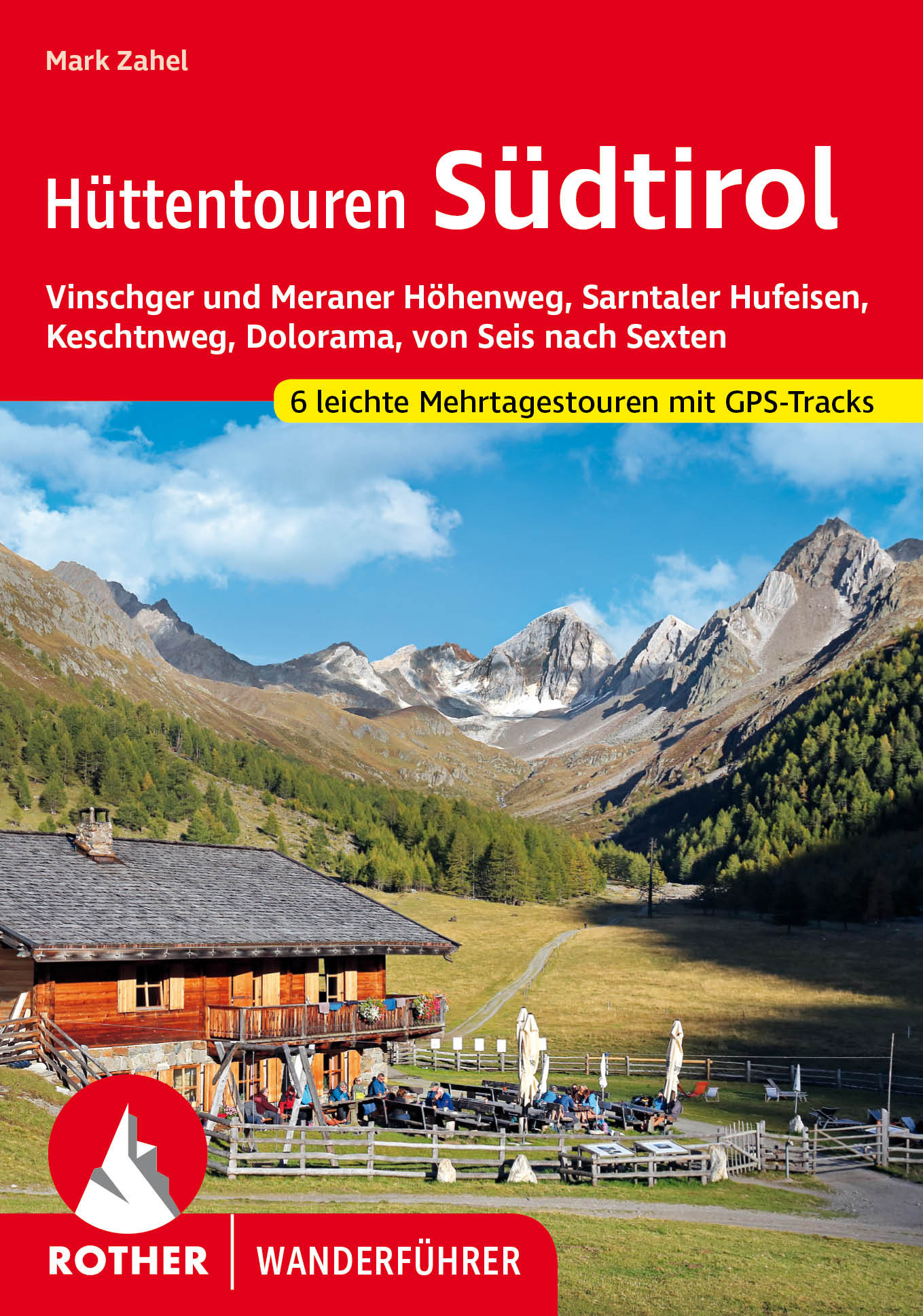 Online bestellen: Wandelgids Hüttentouren Südtirol | Rother Bergverlag