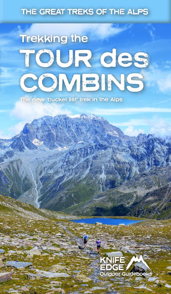 Online bestellen: Wandelgids Trekking the Tour Des Combins | Knife Edge Outdoor