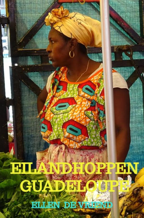 Reisgids Eilandhoppen Guadelou…