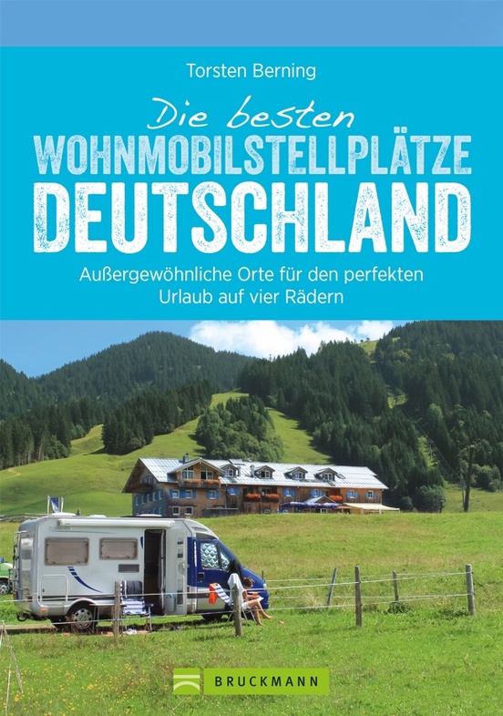 Online bestellen: Opruiming - Campergids Die besten Wohnmobil-Stellplätze Deutschland - Duitsland | Bruckmann Verlag