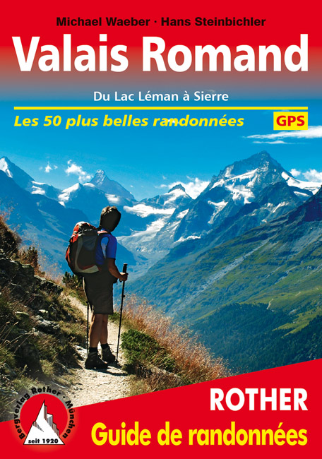 Online bestellen: Wandelgids Valais Romand | Rother Bergverlag