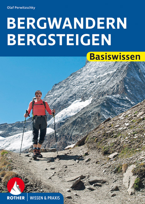 Bergsporthandboek Bergwandern - Bergsteigen | Rother Bergverlag