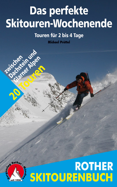 Online bestellen: Tourskigids Skitourenbuch Das perfekte Skitouren-Wochenende | Rother Bergverlag