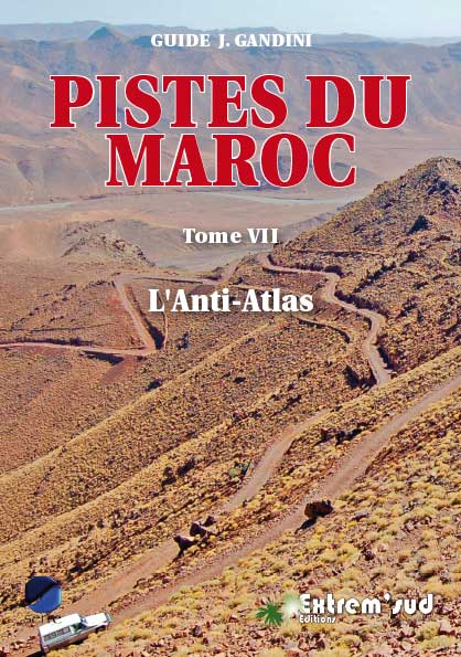 Online bestellen: Reisgids VII Pistes du Maroc L'Anti-Atlas | Deel 7 | Gandini