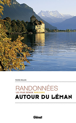 Online bestellen: Wandelgids Lac Léman randonnées | Glenat