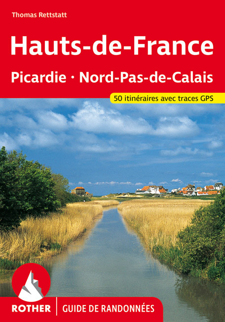 Online bestellen: Wandelgids Hauts-de-France (Franstalig) | Rother Bergverlag