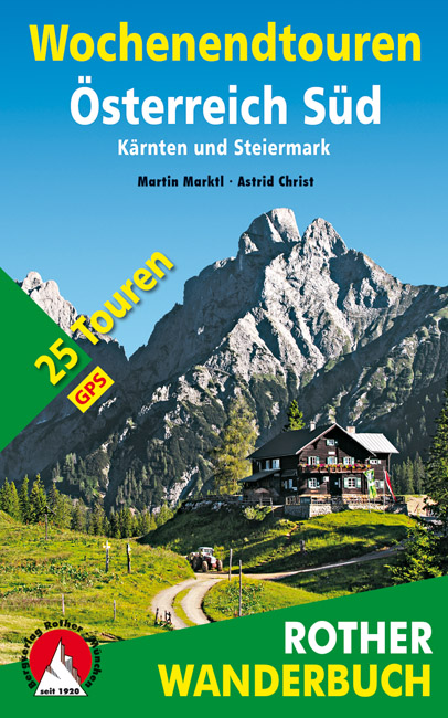 Online bestellen: Wandelgids Wochenendtouren Österreich Süd - Kärnten und Steiermark | Rother Bergverlag