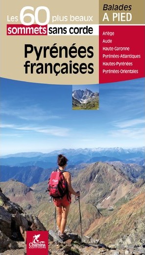 Online bestellen: Wandelgids Pyrénées françaises - 60 plus beaux sommets à pied | Chamina