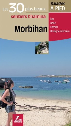 Online bestellen: Wandelgids Morbihan 30 bal. à pied | Chamina