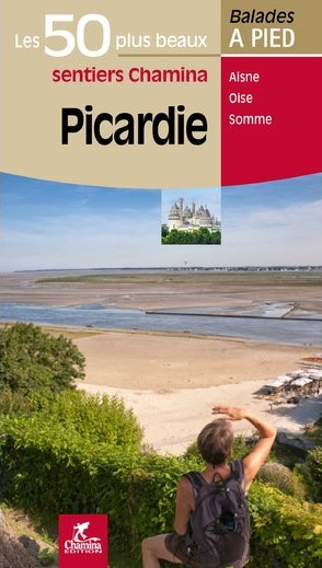 Online bestellen: Wandelgids Picardie - 50 bal. à pied | Chamina