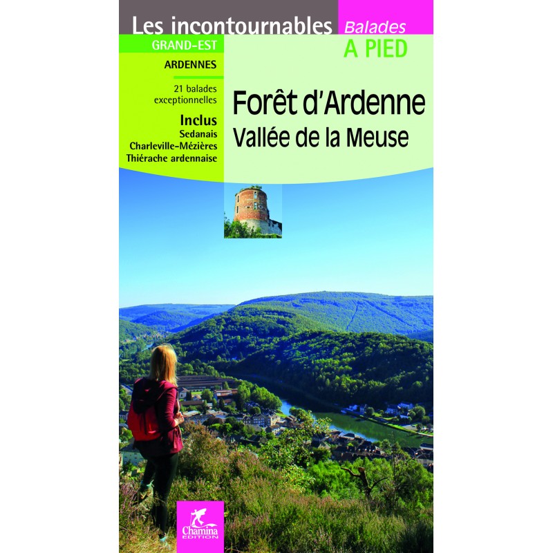 Online bestellen: Wandelgids Forêt d'Ardenne - Vallée de la Meuse à pied | Chamina