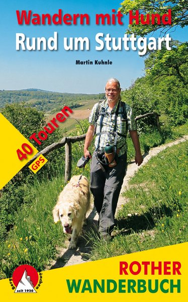 Online bestellen: Wandelgids Wandern mit Hund rund um Stuttgart | Rother Bergverlag