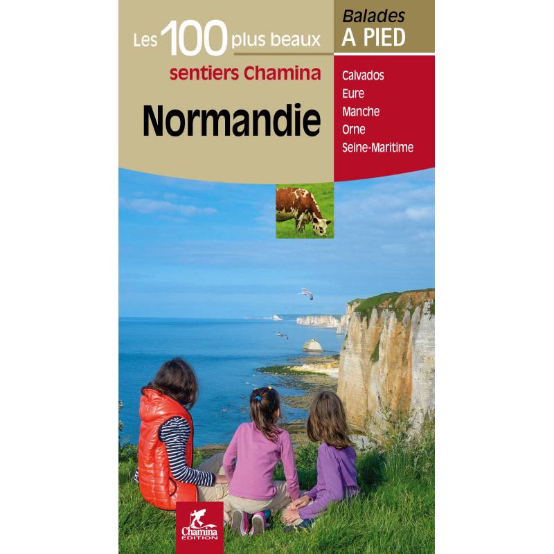 Online bestellen: Wandelgids Normandie - 100 plus beaux sentiers à pied | Chamina