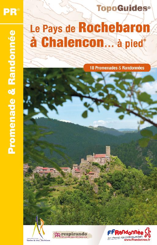 Online bestellen: Wandelgids P43E Rochebaron à Chalencon 18 PR | FFRP