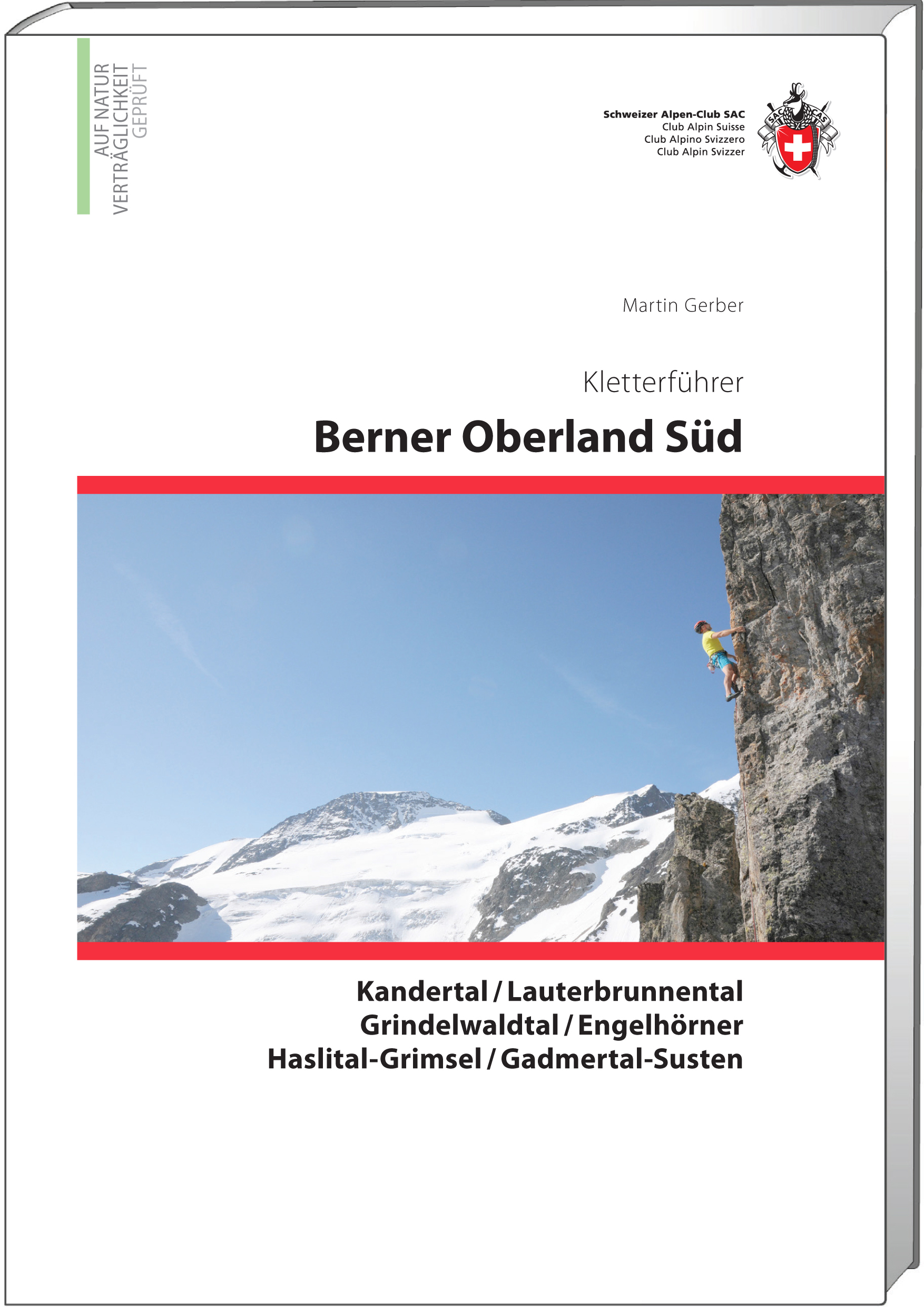 Online bestellen: Klimgids Kletterführer Berner Oberland Süd | SAC Schweizer Alpenclub