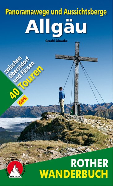 Online bestellen: Wandelgids Panoramawege und Aussichtsberge Allgäu | Rother Bergverlag