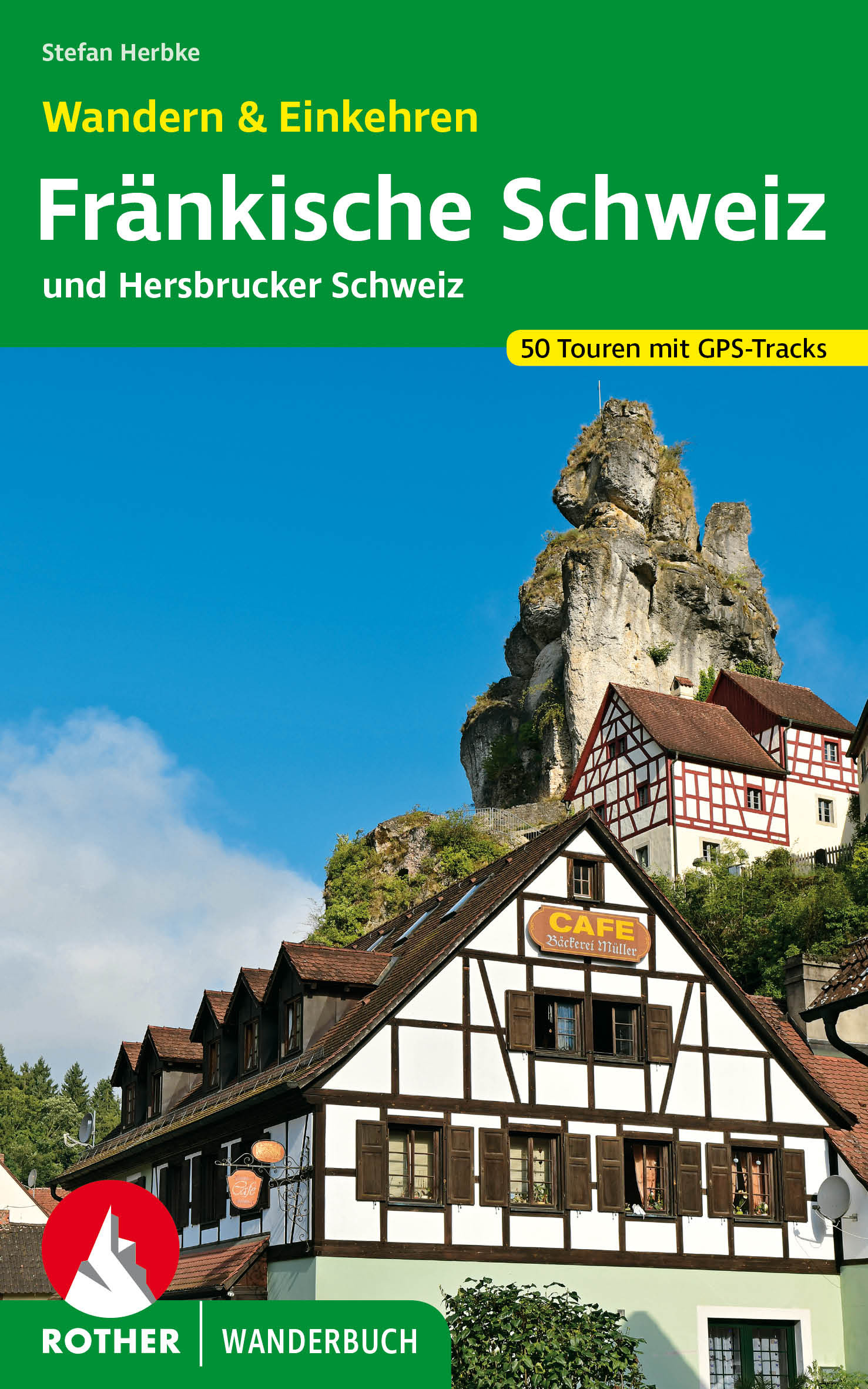 Wandelgids Fränkische Schweiz - Wandern & Einkehren | Rother Bergverlag