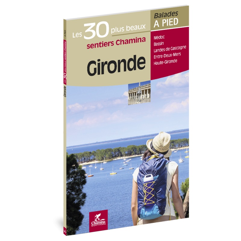 Online bestellen: Wandelgids Gironde 30 plus beaux sent. à pied | Chamina