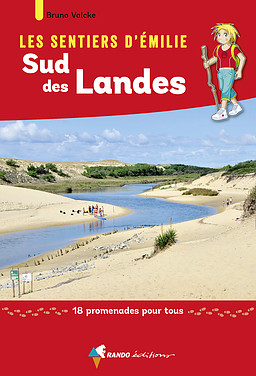 Online bestellen: Wandelgids Landes - Sud des Landes sentiers émilie | Rando Editions