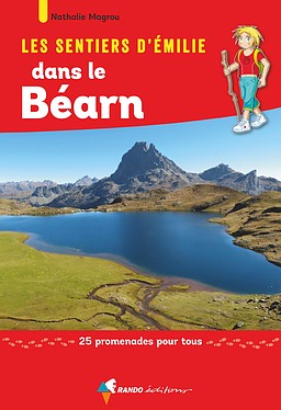 Online bestellen: Wandelgids Béarn sentiers émilie 25 prom. pour tous | Rando Editions