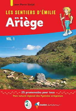 Online bestellen: Wandelgids 1 Ariège sentiers émilie 25 promenades pour tous | Rando Editions