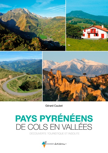 Online bestellen: Reisgids Pays pyrénéens de cols en vallées | Rando Editions