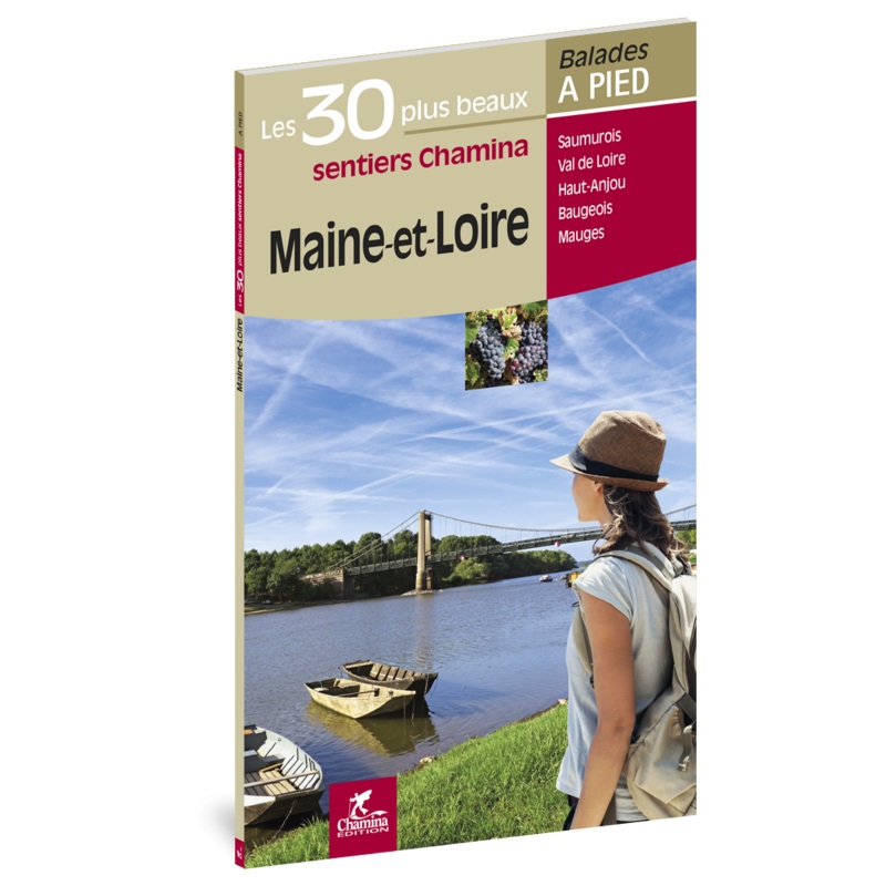 Online bestellen: Wandelgids Maine-et-Loire - 30 bal. à pied | Chamina