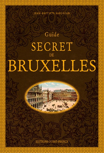 Reisgids Bruxelles guide secre…